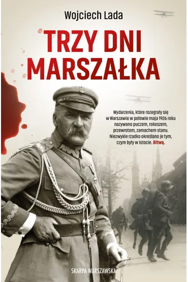 Trzy dni Marsza�ka - Wojciech Lada