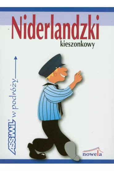 Assimil w podr�zy. Niderlandzki kieszonkowy. Opr. mi�kka - Karolina Fr�ckowiak, Karolina Red Fr�ckowiak