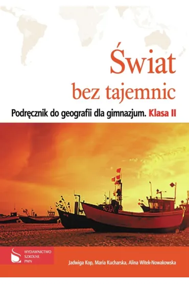 Geografia GIM KL 2 Podr�cznik �wiat bez tajemnic (2010) - Jadwiga Kop, Maria Kucharska, Alina Witek-Nowakowska