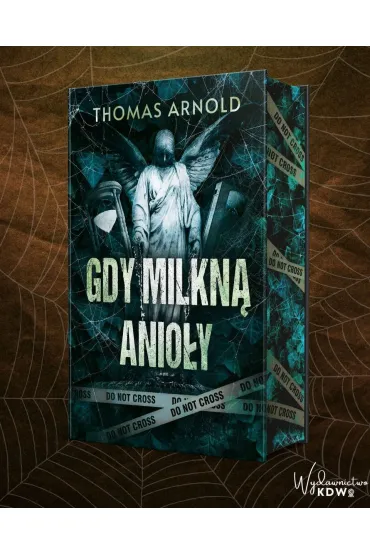Gdy milkn� anio�y (barwione brzegi) - Thomas Arnold