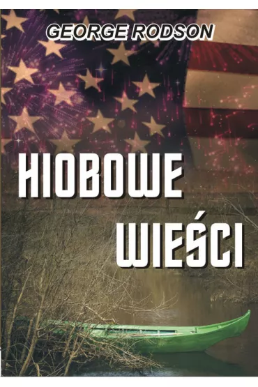 Hiobowe wie�ci - George Rodson