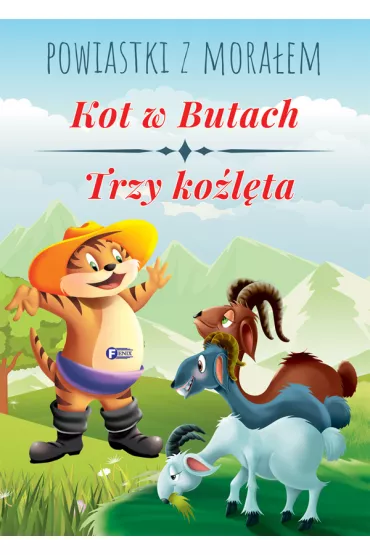 Kot w butach trzy ko�l�ta powiastki z mora�em