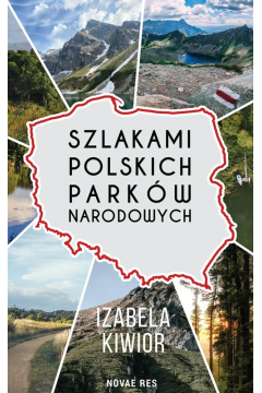 Szlakami Polskich Parkw Narodowych