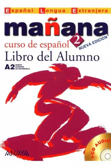 Manana 2. Libro del Alumno + CD - Pilar Alzugaray, Alonso Paz, Barbera Isabel Lopez