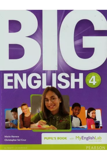 Big English 4 Pupil's Book with MyEngLab - Christopher Sol Cruz, Mario Herrera