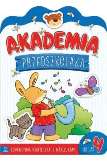 Akademia przedszkolaka od 4 lat. Edukacyjna ksi��eczka z naklejkami