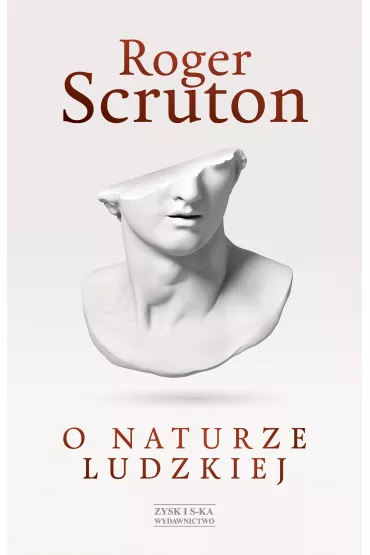O naturze ludzkiej - Roger Scruton