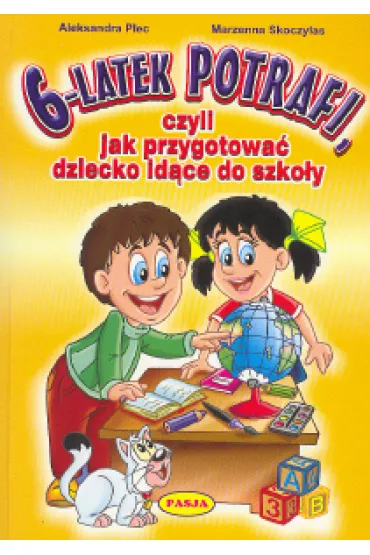 6-latek potrafi - Aleksandra Plec, Marzenna Skoczylas