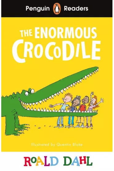 The Enormous Crocodile. Penguin Readers Level 1 wer. angielska - Roald Dahl