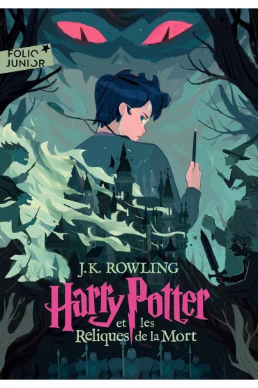 LF Harry Potter tom 7, Et les Reliques de la Mort - Joanne Kathleen Rowling