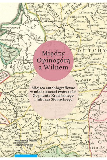 Między Opinogórą a Wilnem