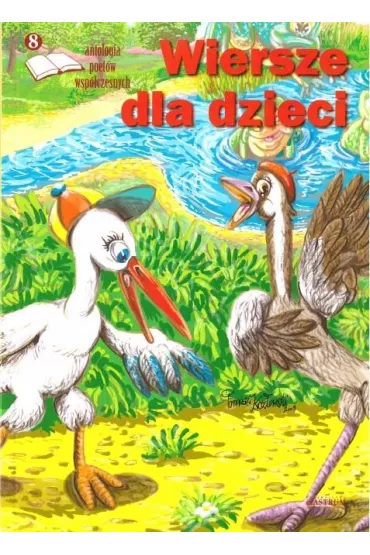 Wiersze dla dzieci 8 Antologia poet�w wsp�..+ CD