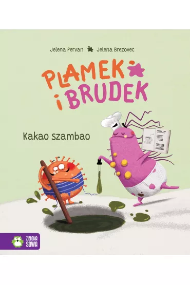 Plamek i Brudek. Kakao szambao - Jelena Pervan