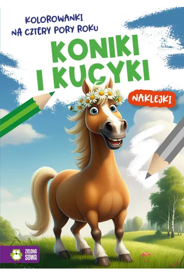 Kolorowanki na cztery pory roku. Koniki i kucyki