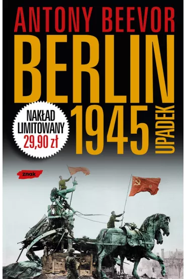 Berlin 1945 - Antony Beevor