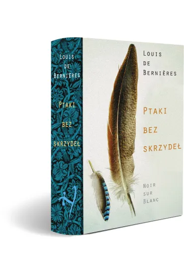 Ptaki bez skrzyde� - Louis De Berni�res