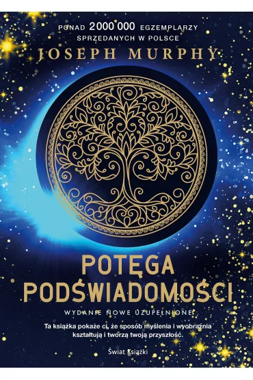 Pot�ga pod�wiadomo�ci (edycja kolekcjonerska) - Joseph Murphy