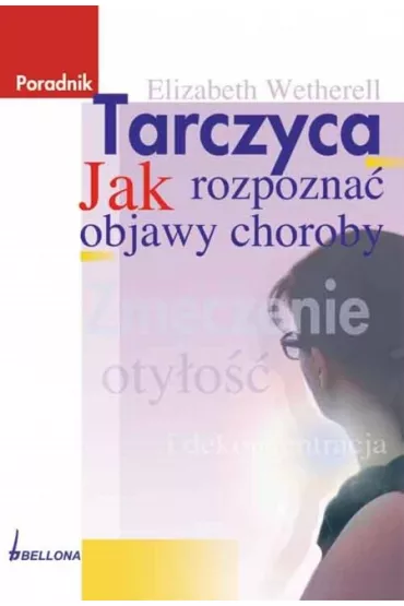 Tarczyca - Elizabeth Wetherell