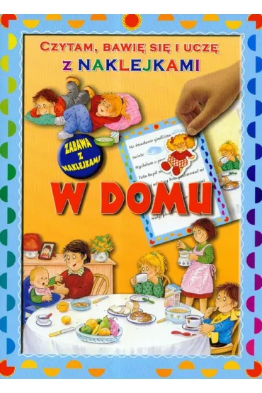 Czytam bawi� si� i ucz� z naklejkami W domu