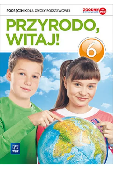 Przyroda SP KL 6. Podr�cznik. Przyrodo witaj (2017) BPZ - Andrzej Melson, Ewa K�os, Ewa Laskowska, Wawrzyniec Kofta, Ewa Gromek