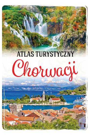 Atlas turystyczny Chorwacji