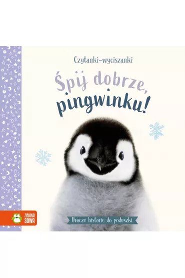Czytanki-wyciszanki. �pij dobrze, pingwinku - Amanda  Wood