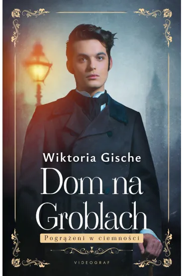 Dom na Groblach. Pogr��eni w ciemno�ci - Wiktoria  Gische