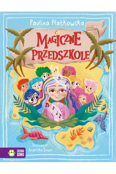 Magiczne przedszkole - Paulina P�atkowska
