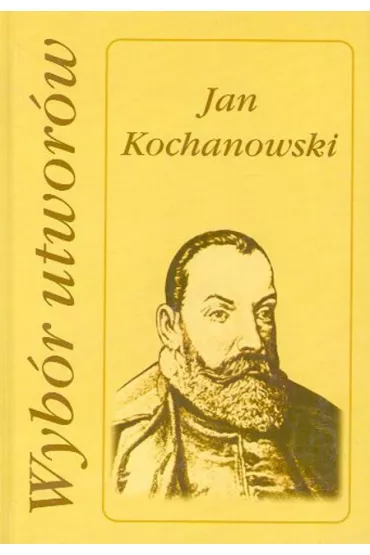 KOCHANOWSKI WYBOR UTWOROW-AD OCULOS - Jan Kochanowski