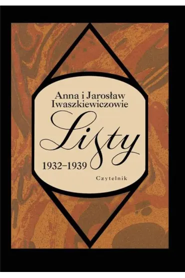 Listy 1932-1939 tom 3 - Anna Iwaszkiewicz
