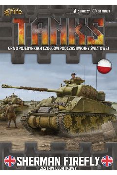 Tanks: Brytyjczycy - Sherman V / Firefly - Zestaw Dodatkowy Gale Force Nine