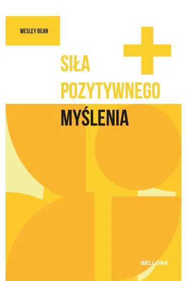 Si�a pozytywnego my�lenia - Wesley Bean