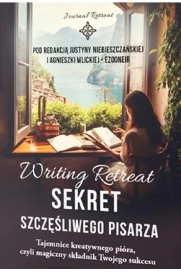 Sekret szcz�liwego pisarza - Justyna Niebieszcza�ska