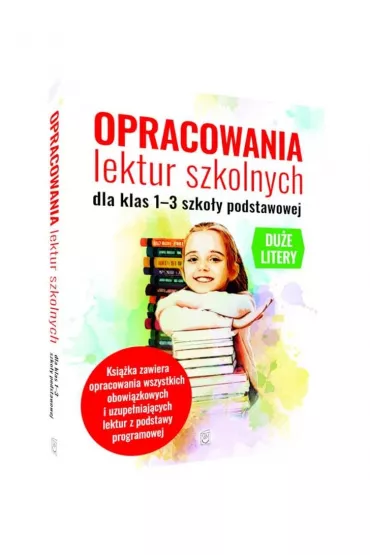 Opracowania lektur szkolnych dla klas 1-3 szko�y podstawowej - Agnieszka No�y�ska-Demianiuk