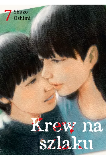 Krew na szlaku. Tom 7 - Shuzo Oshimi