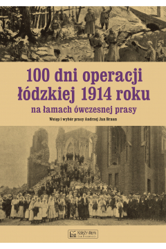 100 dni operacji dzkiej 1914 roku na amach..