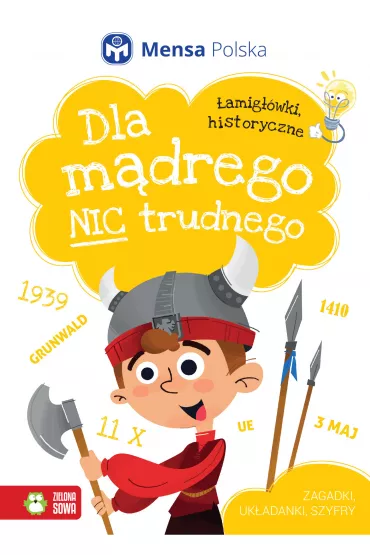 Dla m�drego nic trudnego. �amig��wki historyczne - Kamil  Pruszy�ski