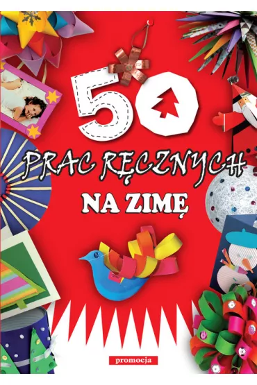 50 prac r�cznych na zim� - Beata Szcze�niak