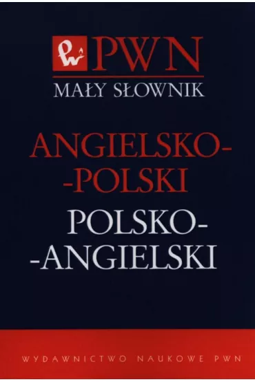 Ma�y s�ownik angielsko-polski i polsko-angielski