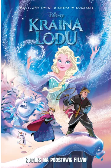 Magiczny �wiat Disneya w komiksie. Kraina Lodu