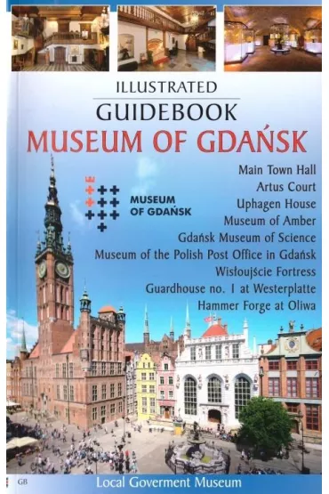 Przewodnik ilustrowany Muzeum Gda�ska w.angielska