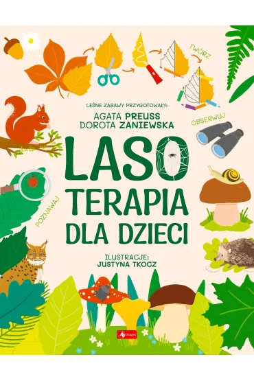 Lasoterapia dla dzieci - Agata  Preuss, Dorota  Zaniewska