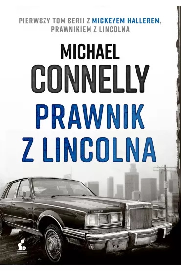 Prawnik z Lincolna - Michael Connelly