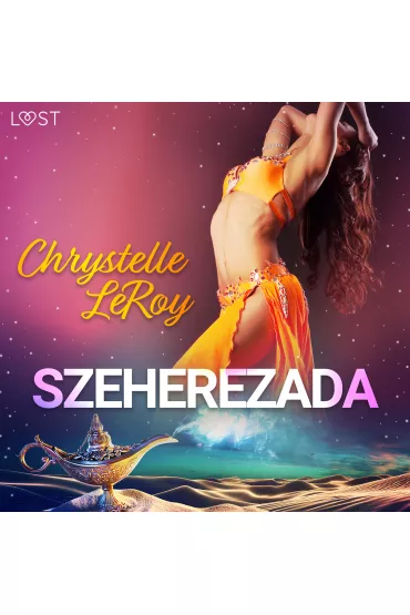 Audiobook Szeherezada - opowiadanie erotyczne mp3 - Leroy Chrystelle
