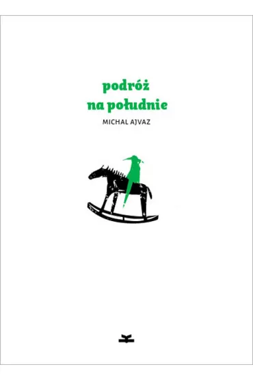 Podr� na po�udnie - Michal Ajvaz
