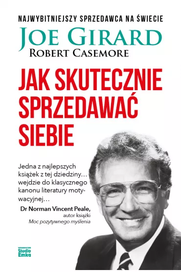 Jak skutecznie sprzedawa� siebie - Joe Girard, Robert  Casemore