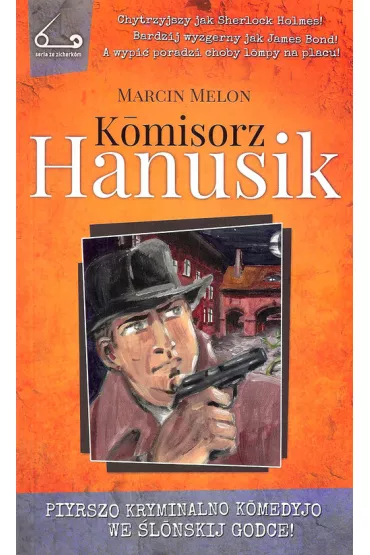 Komisorz Hanusik - Marcin Melon