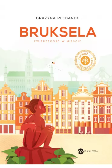 eBook Bruksela. Zwierz�co�� w mie�cie mobi epub - Gra�yna Plebanek