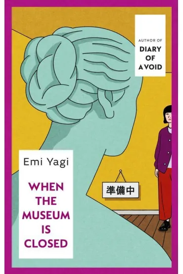 When the Museum is Closed wer. angielska - Emi Yagi