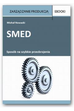 eBook SMED - sposb na szybkie przezbrojenia pdf